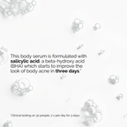 The Ordinary body serum is formulated with salicylic acid which starts to improve the body acne in 3 days.